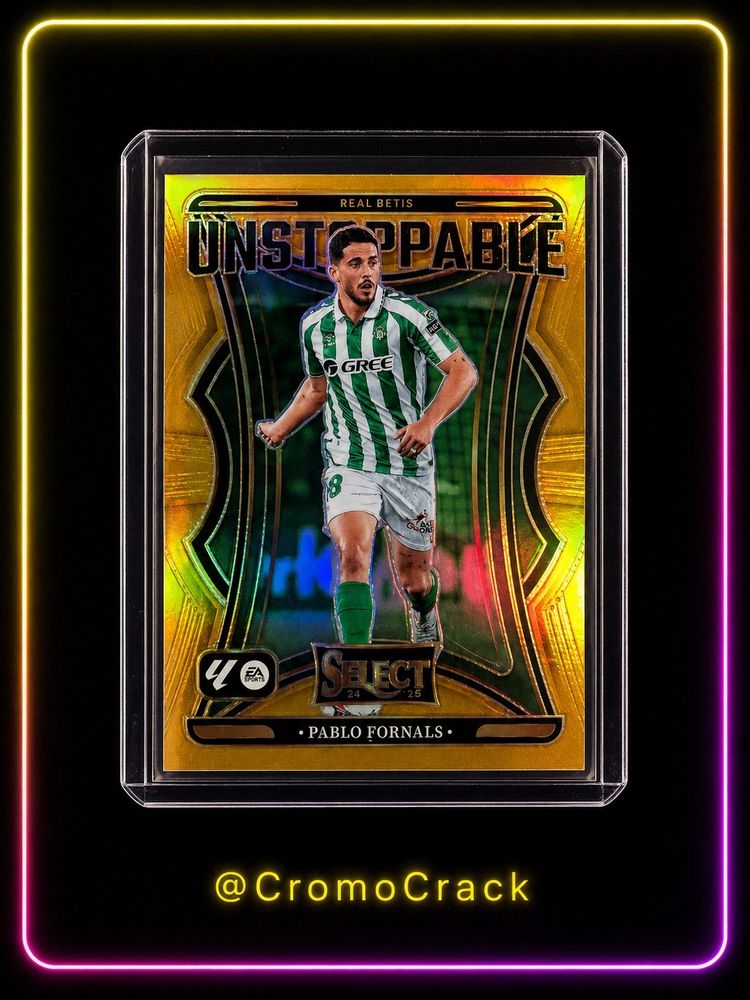 /10 Pablo Fornals – Unstoppable Gold – Select La Liga 2024/25