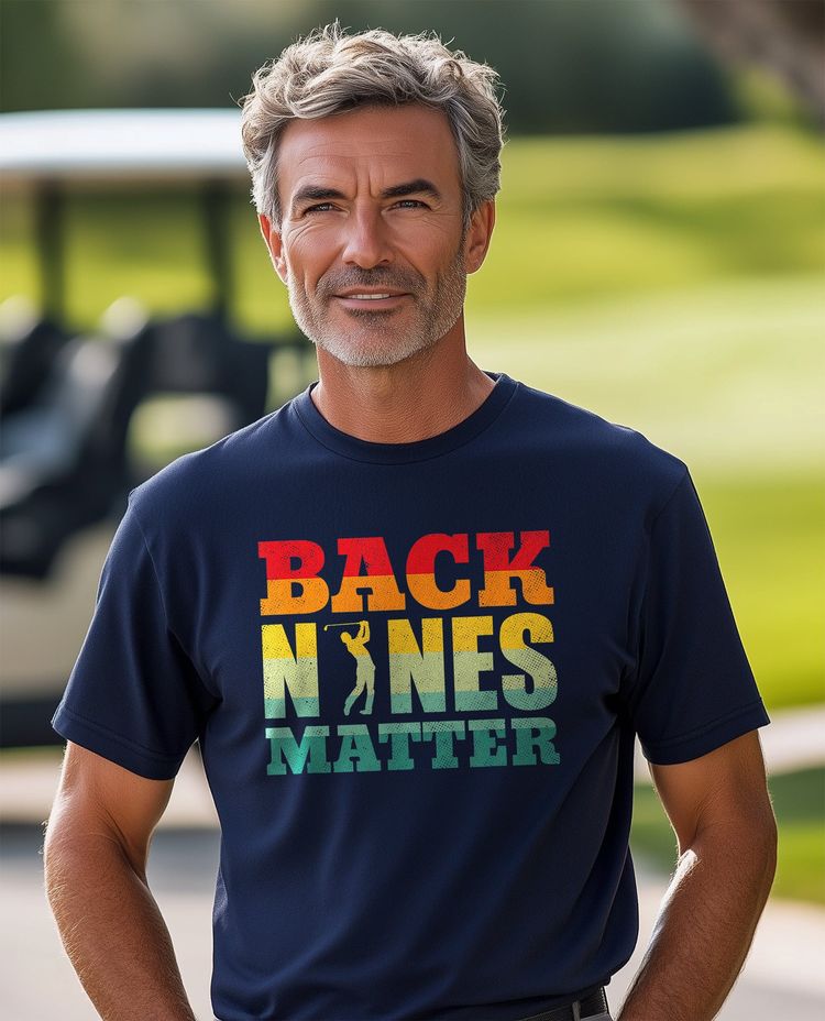 Back Nines Matter Golf T-Shirt AU image 6