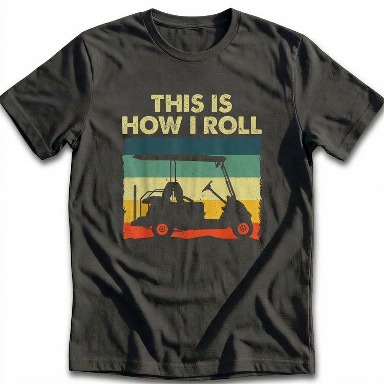 THIS IS HOW I ROLL RETRO 028 T Shirt US image 2