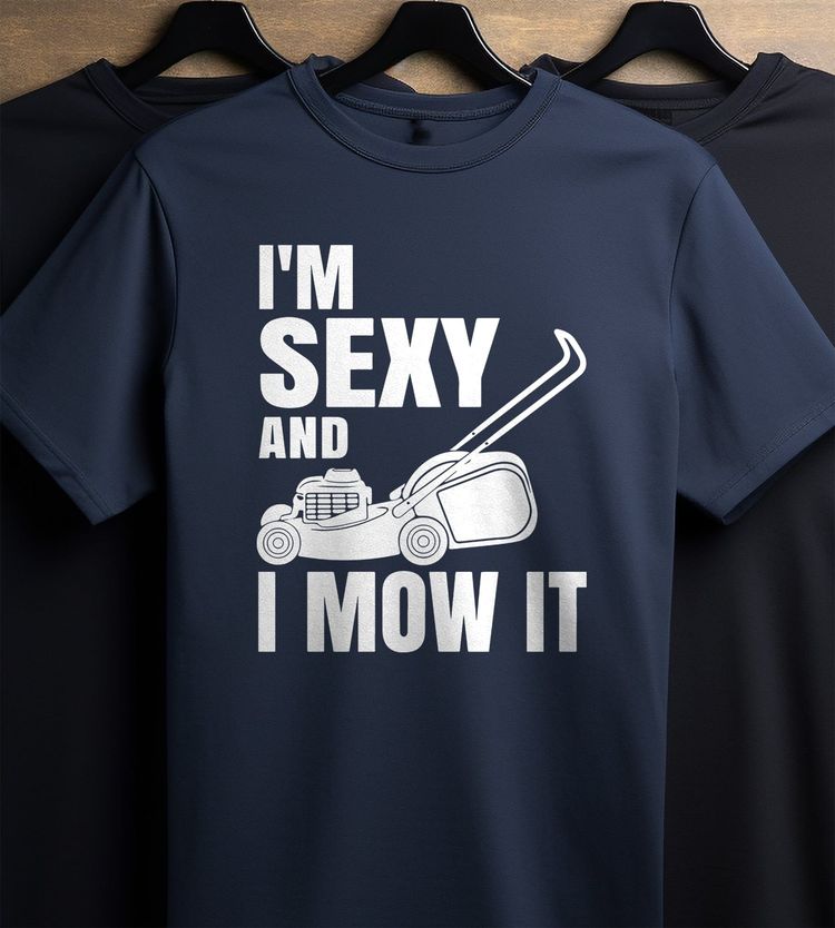Sexy and I Mow It 2 T-Shirt AU image 7