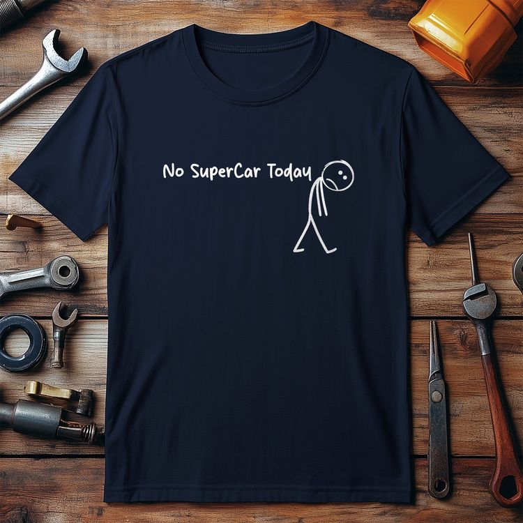 No SuperCar Today T Shirt image 3