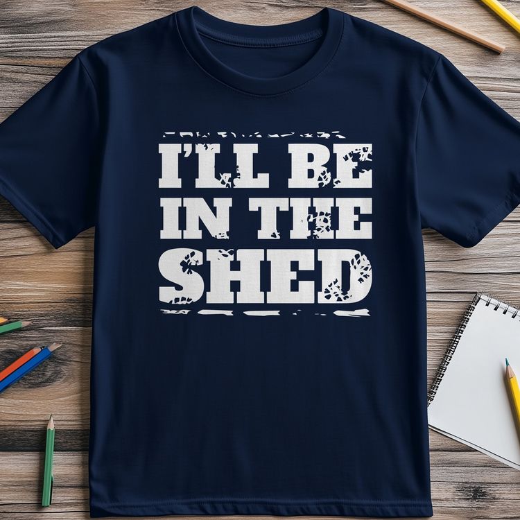 Be in the Shed T-Shirt AU 2
