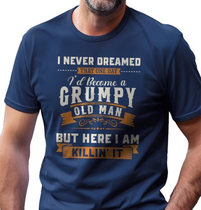 Grumpy Old Man 2 T-Shirt 6