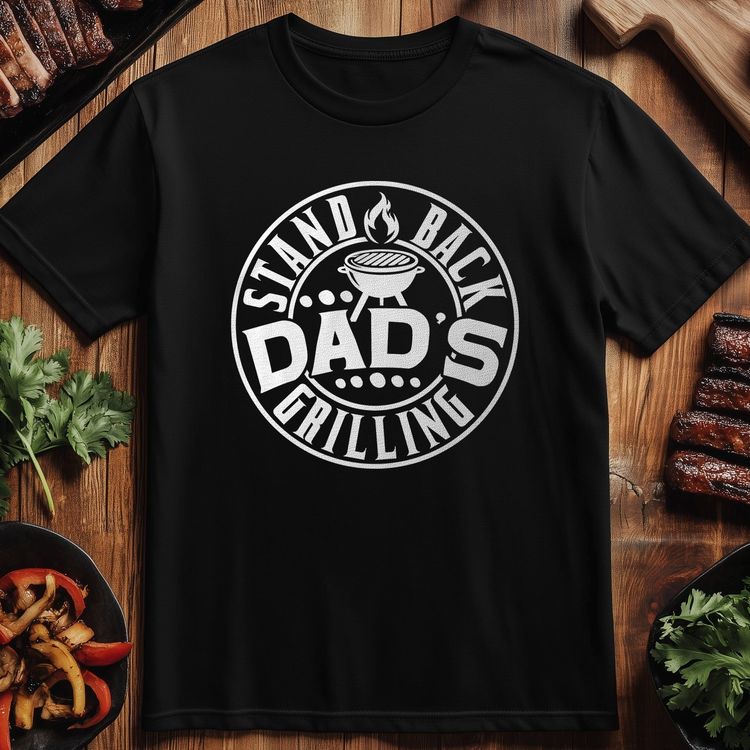 Stand Back! Dad's T-Shirt AU image 1
