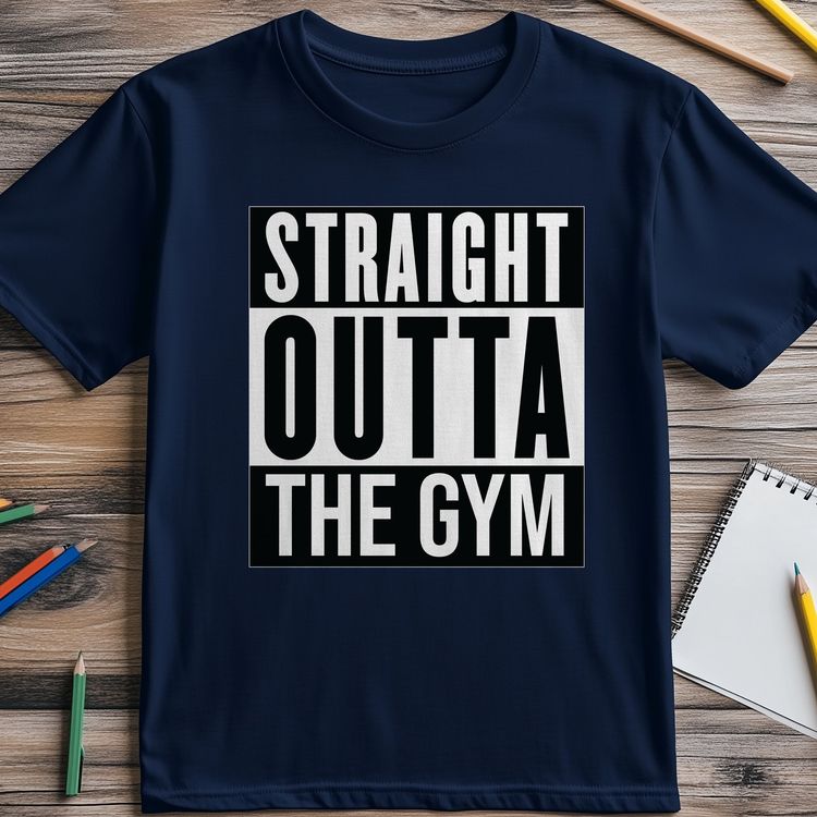 Straight Outta the Gym T-Shirt AU 6