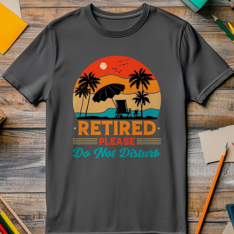 Retired Please Do Not Disturb T-Shirt image 3