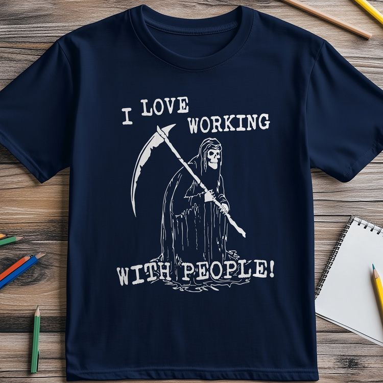 I Love Working With People T Shirt AU image 2
