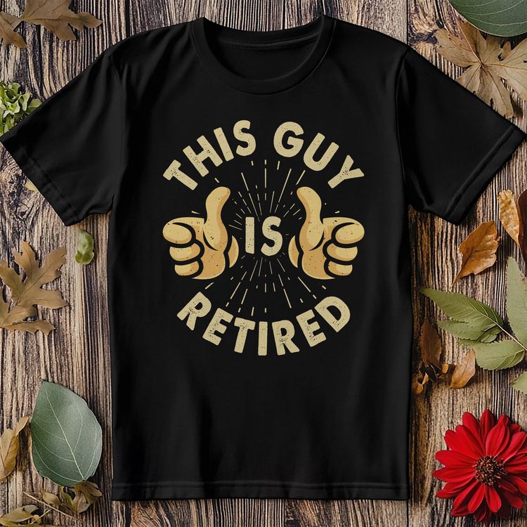 This Guy Is Retired T-Shirt image 4
