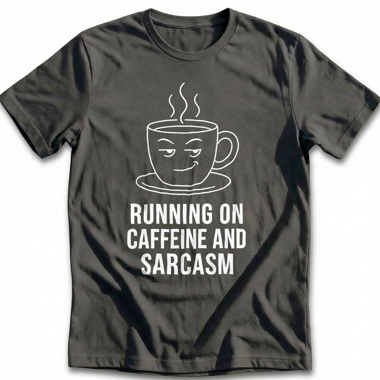 Caffeine Sarcasm T-Shirt EU 2