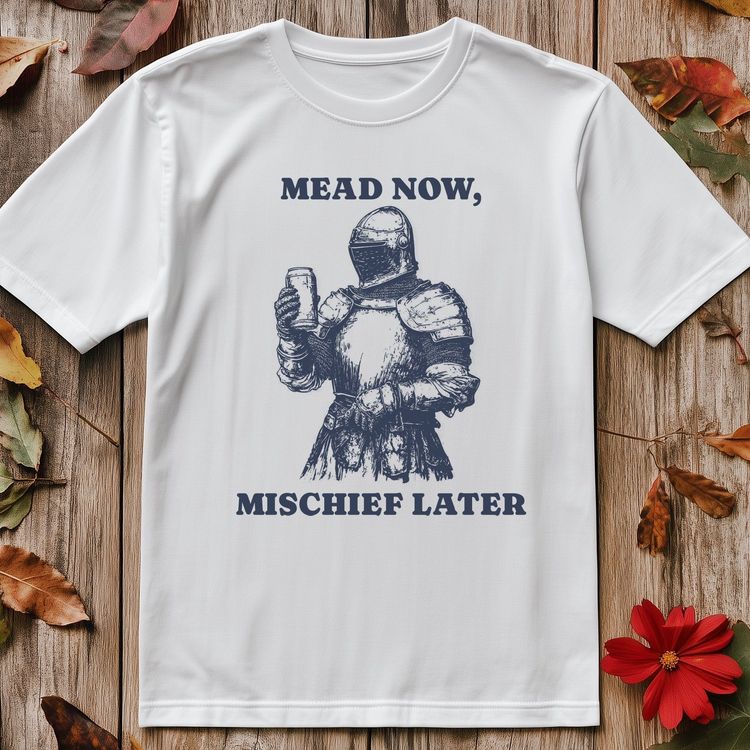 Mead Now Funny T-Shirt image 11