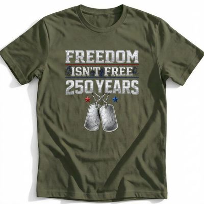 USA MILITARY 250 ISNT FREE T-Shirt 4