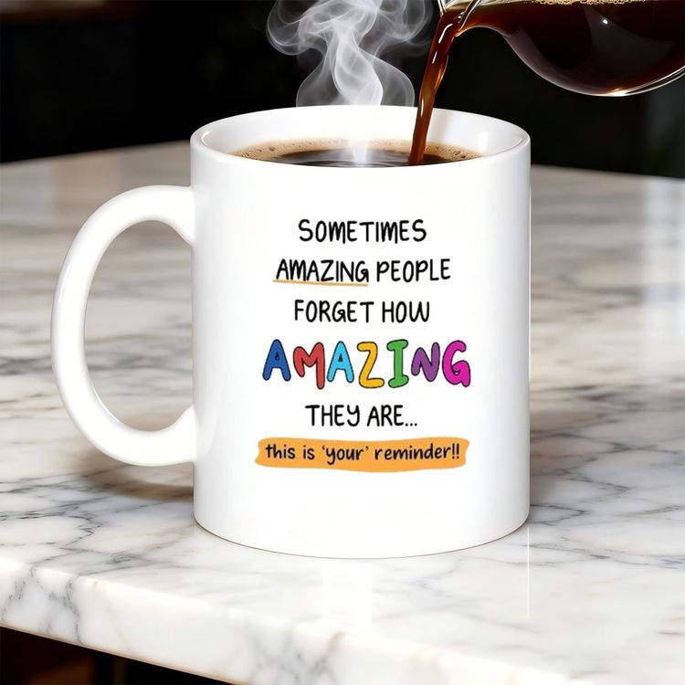 Personalized Sometimes Amazing People Forget Ceramic Coffee Mug – Inspirational Quote, Colorful Typography & Uplifting Novelty Cup (M1181)