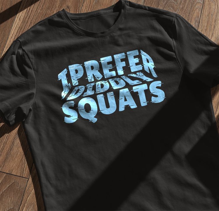 I Prefer Diddly Squats T-shirt AU 3