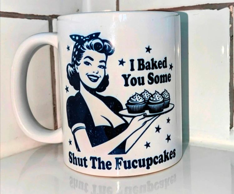 White Ceramic Mug "I baked you some shut the fuck up cakes"