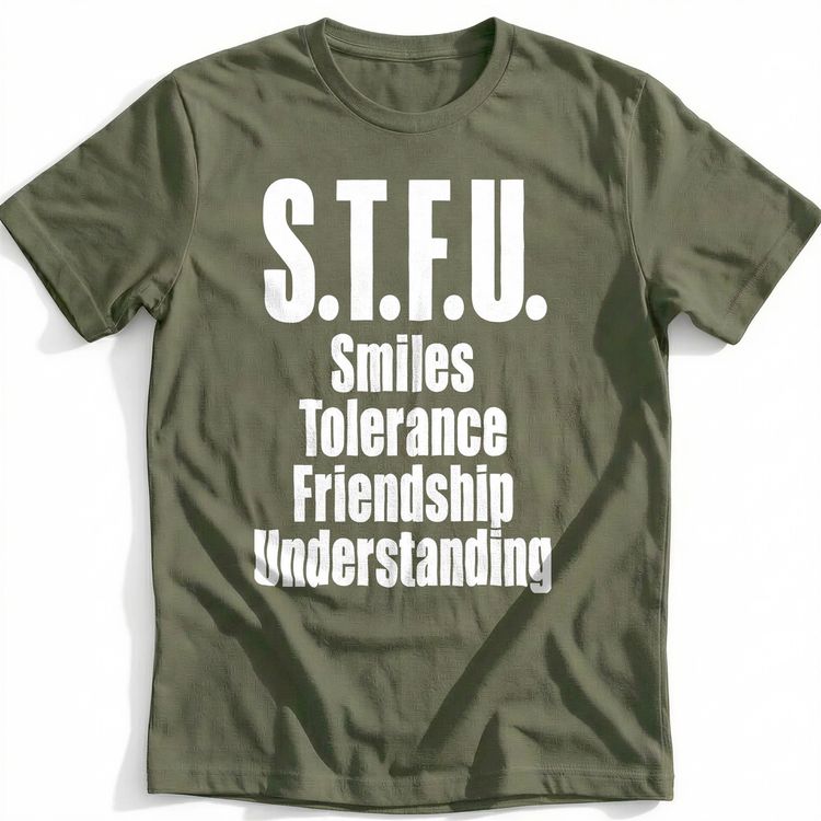 Stfu Smiles Tolerance T-Shirt US image 4