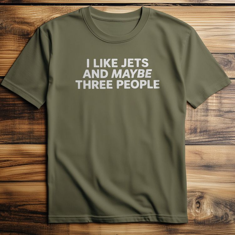 I Like Jets And Maybe 70 T Shirt image 4