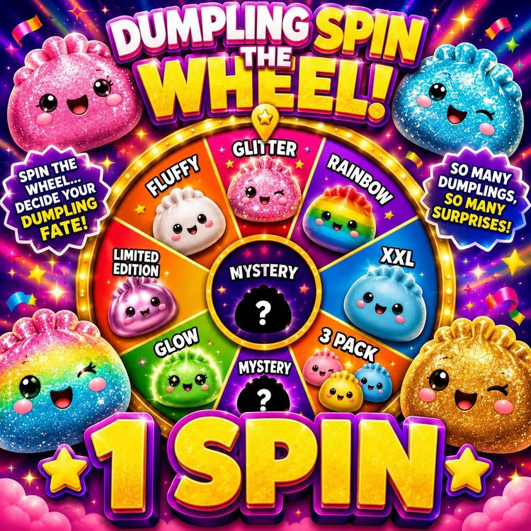 1 Spin on the Dumpling Spin The Wheel