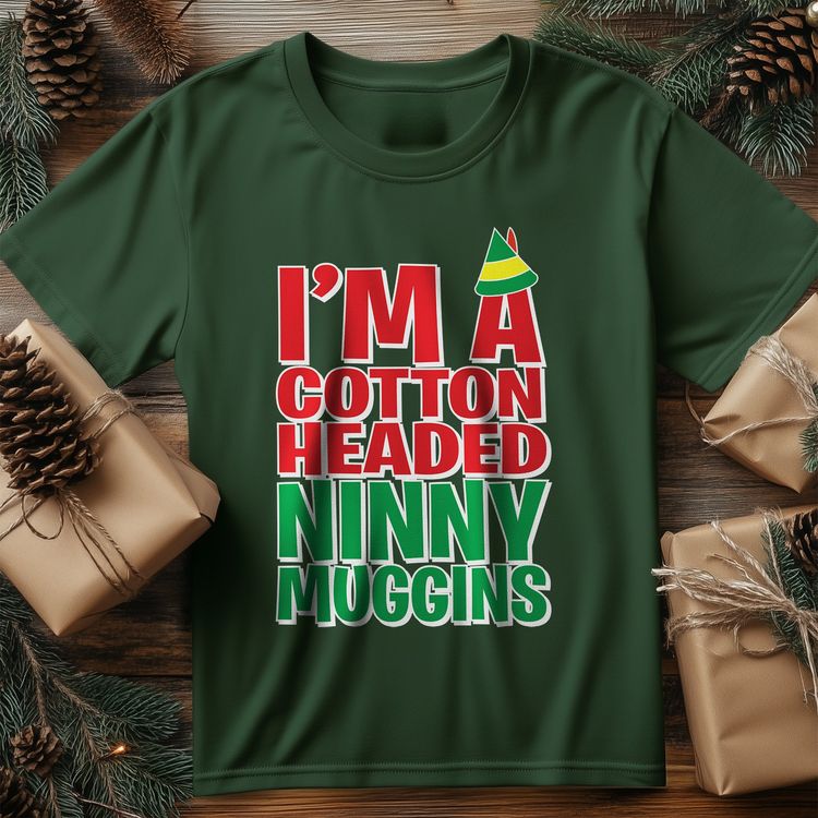 I'm a Cotton Headed Ninny Muggins image 7