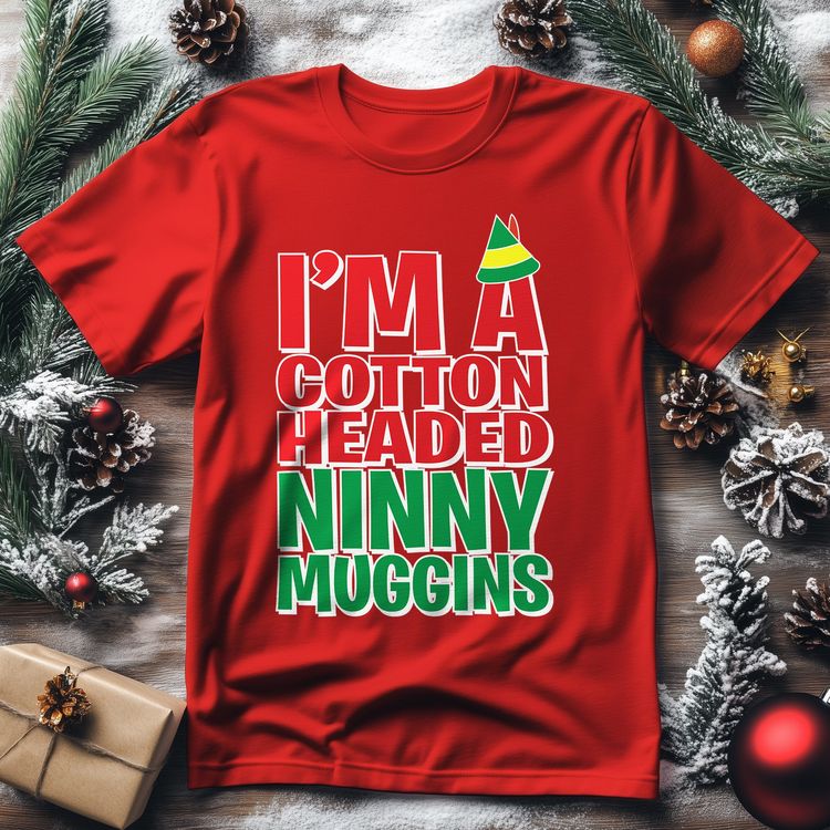 I'm a Cotton Headed Ninny Muggins image 5