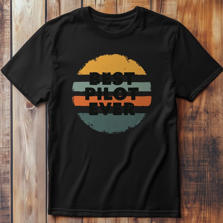 Best Pilot Ever – T-Shirt image 1