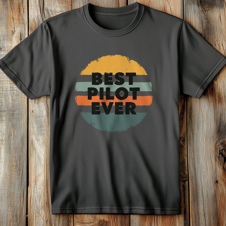 Best Pilot Ever – T-Shirt image 2