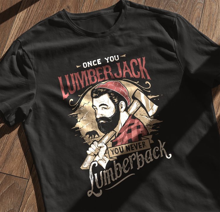 Once You Lumberjack t-shirt 4