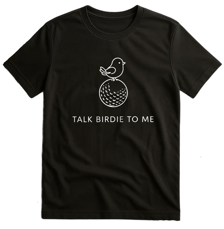 BIRDIE TO ME 026 T Shirt US
