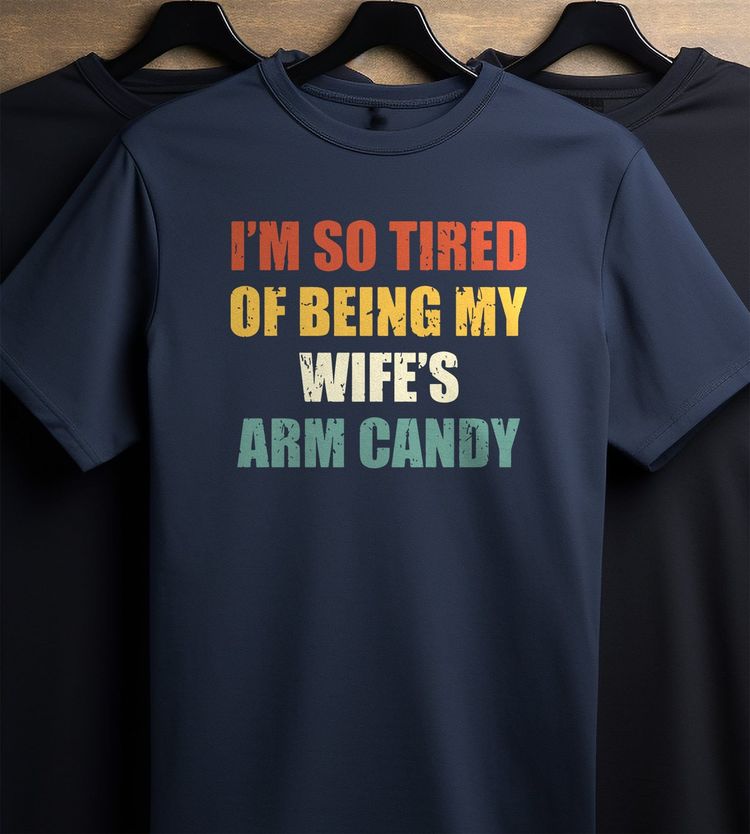 Wifes Arm Candy 2 T-Shirt US 3