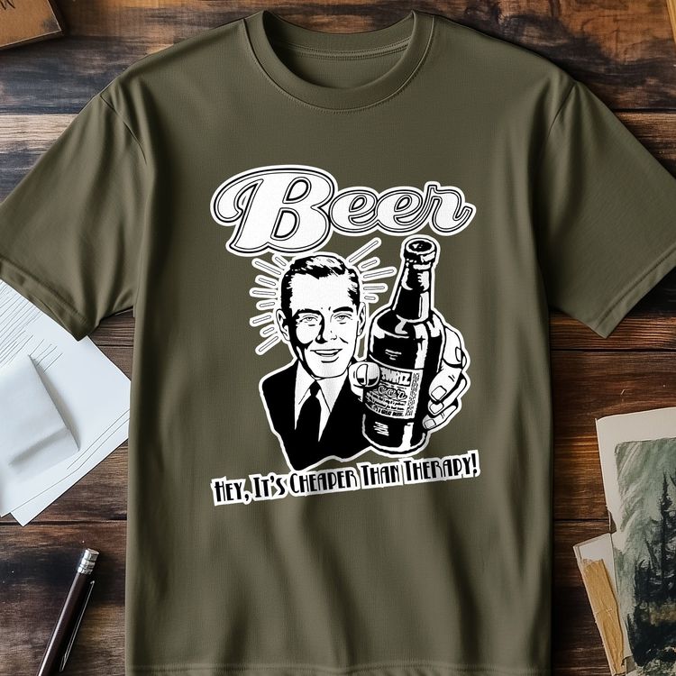 Beer Cheaper Than Therapy T-Shirt – 3