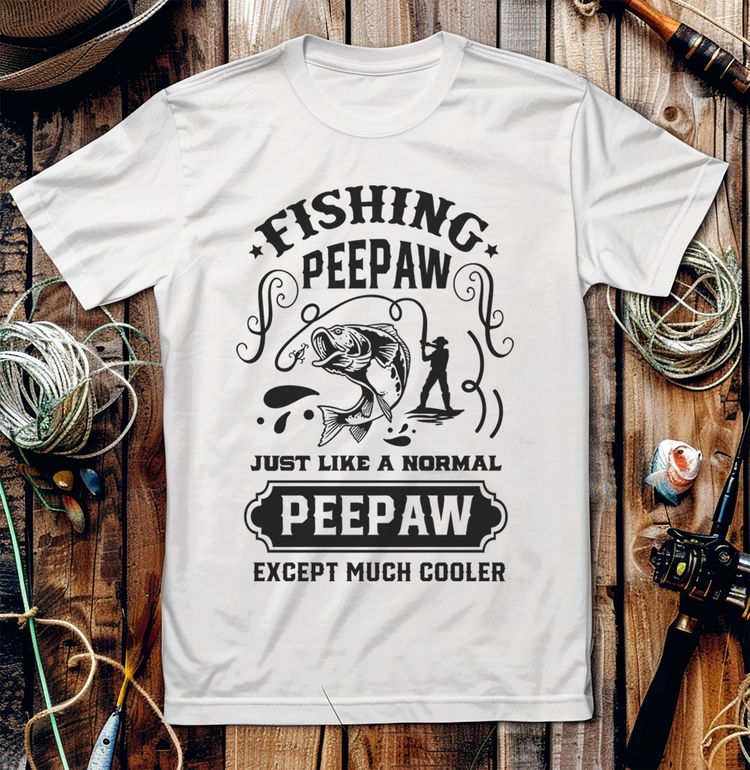 Fishing Peepaw Just Cooler Than T-Shirt 7