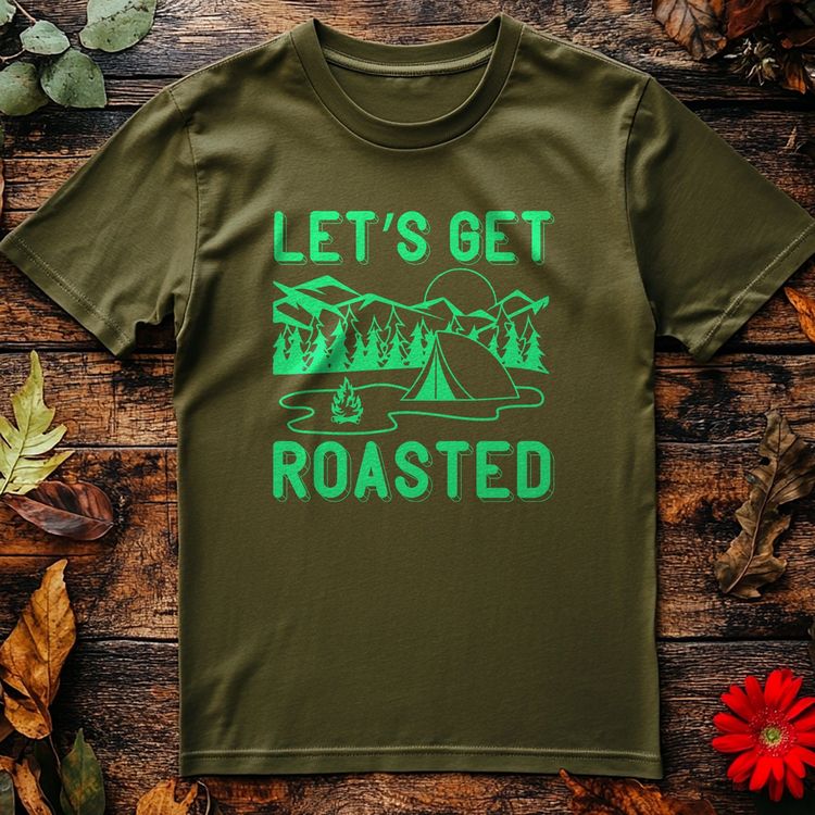 Let's Get Roasted-01 T-Shirt - 2