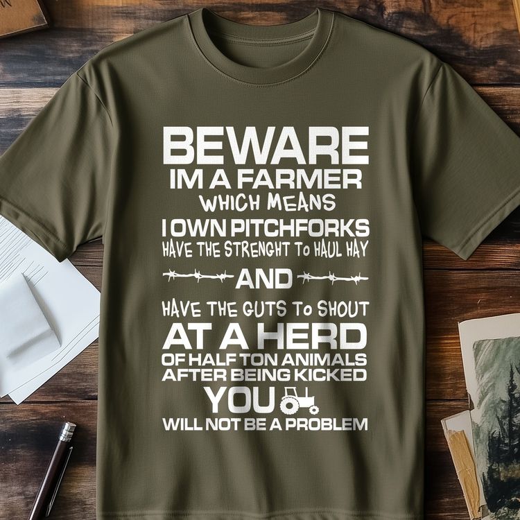Beware! I’m a Farmer T-Shirt - 2