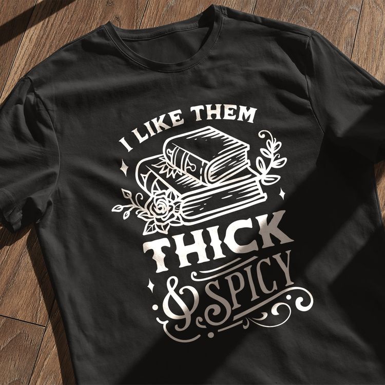 I Like Them Thick & Spicy T-shirt image 2