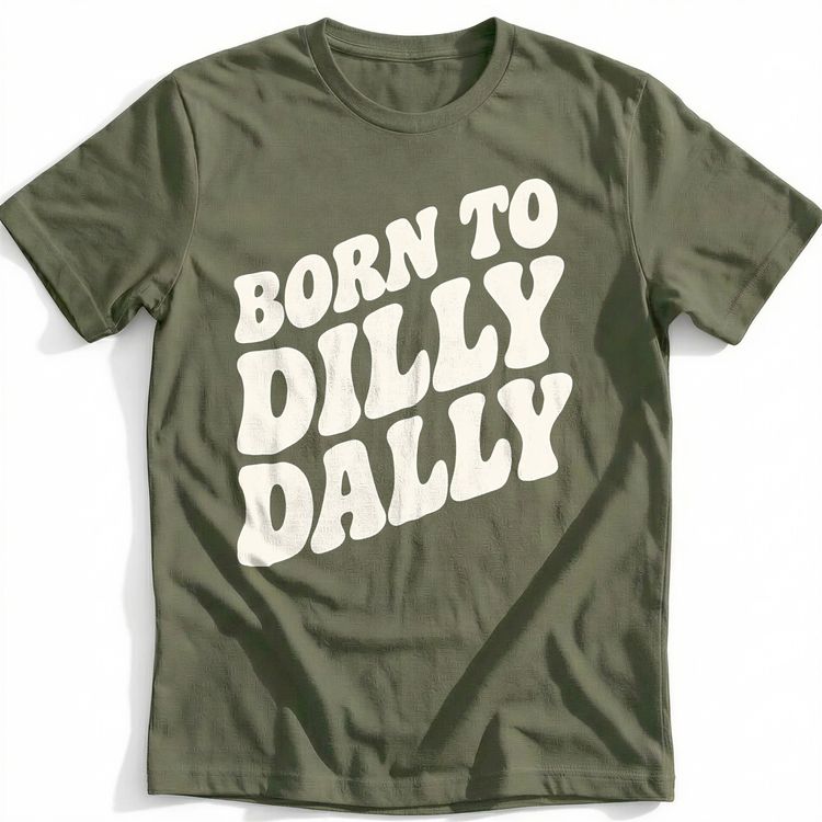 Born to Dilly Dally T-Shirt EU image 5