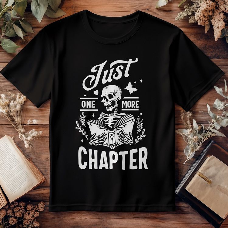 Just One More Chapter Please t-shirt image 2