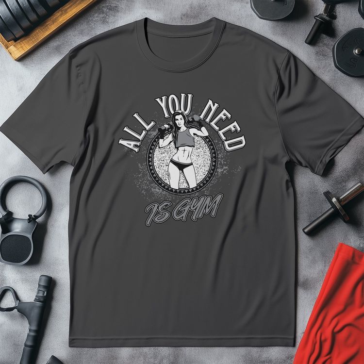 All You Need is Gym T-Shirt image 2