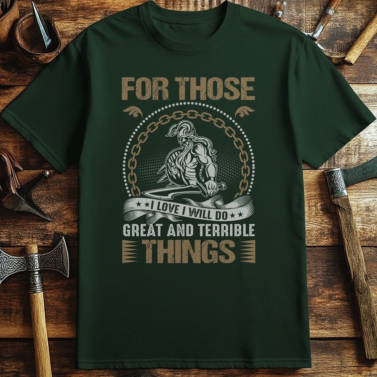 For Those Great And Terrible T-shirt image 9