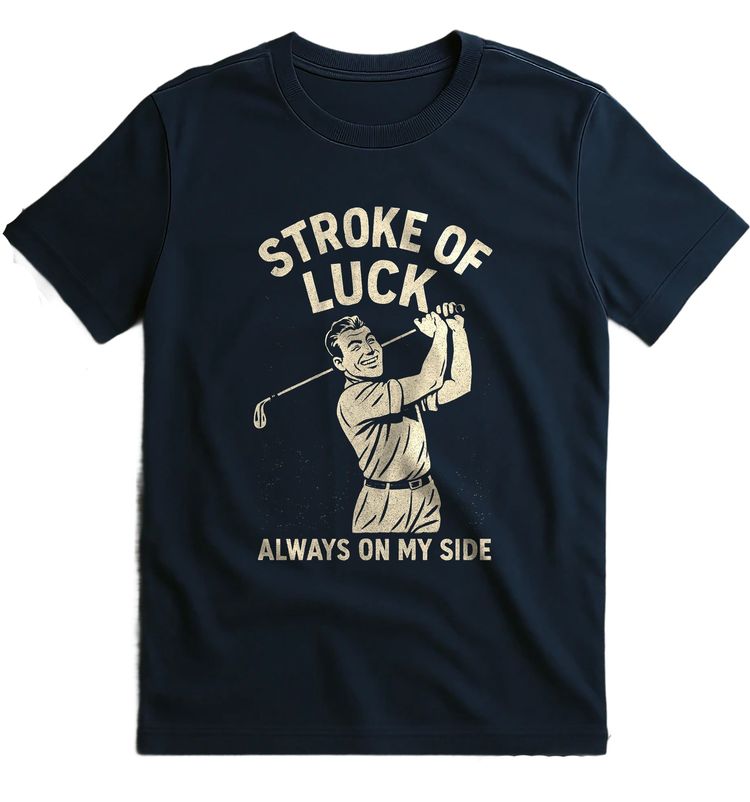 Stroke Of Luck 4 T Shirt AU image 1