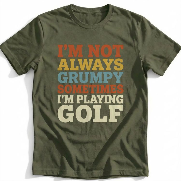 NOT GRUMPY GOLF 026 T Shirt image 7