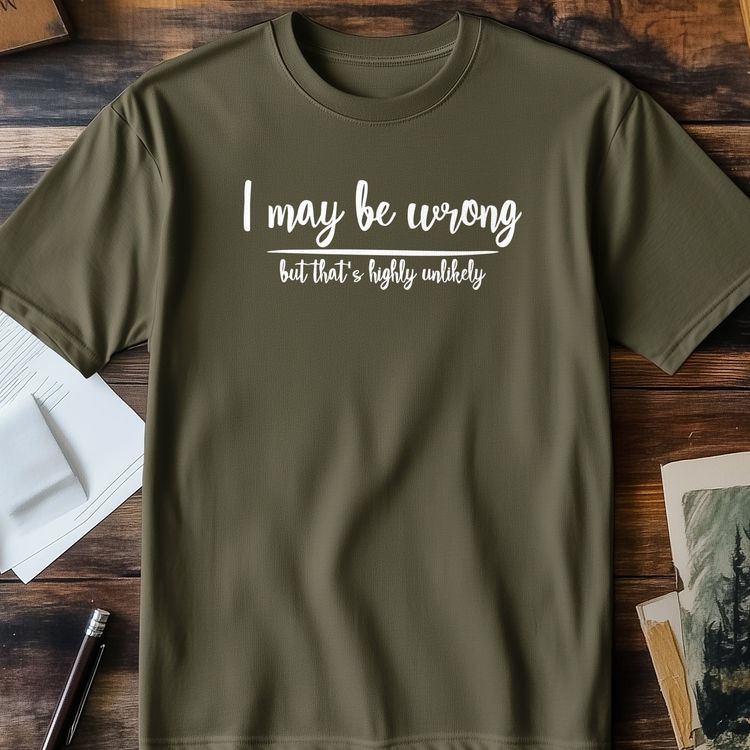 I May Be Wrong 2 T-Shirt image 1