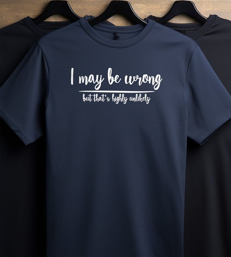 I May Be Wrong 2 T-Shirt image 2