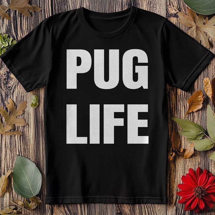 Pug Life T-Shirt - Unleash Your image 4