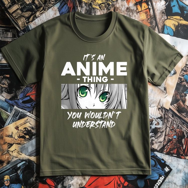 Its An Anime Thing You Wouldnt Understand 8