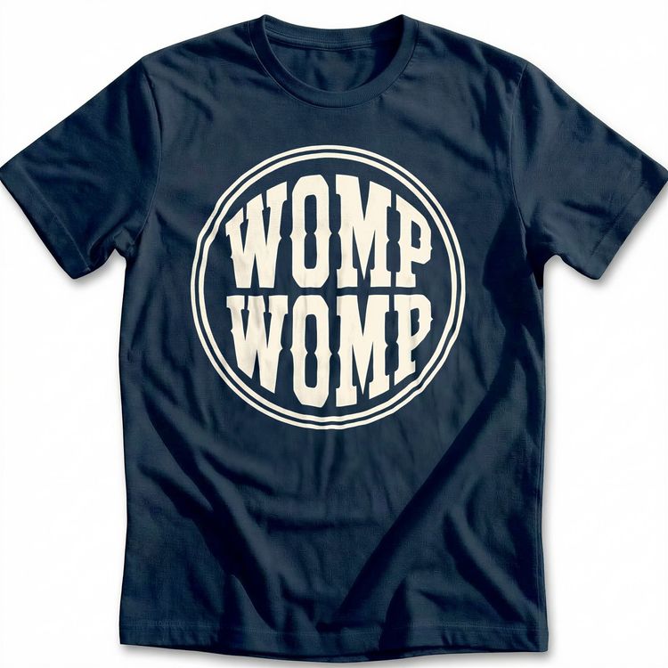 Womp Womp T-Shirt 4