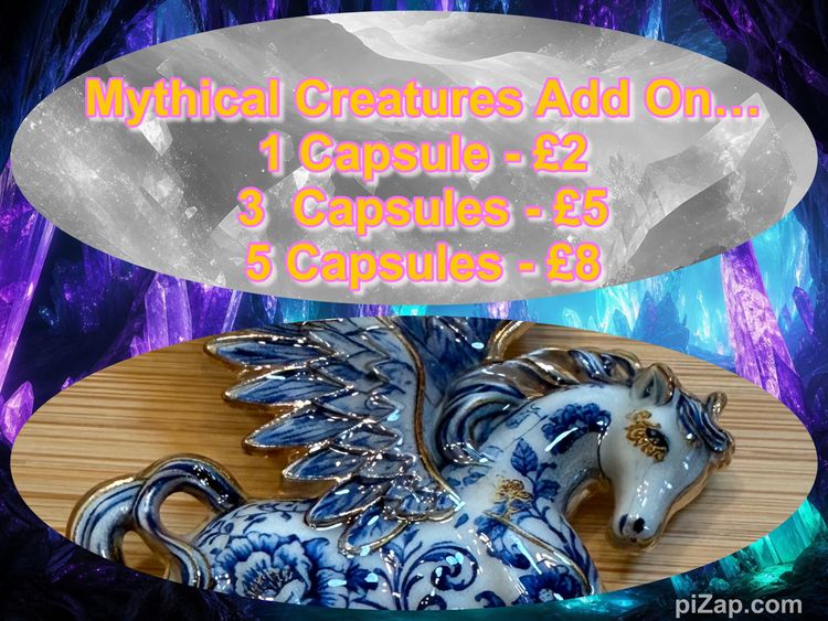 1 x MYTHICAL CREATURES CAPSULE 