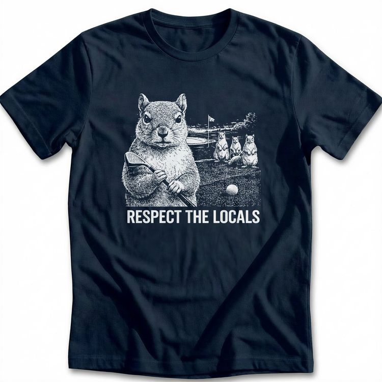 RESPECT THE LOCALS GOLF 026 T Shirt