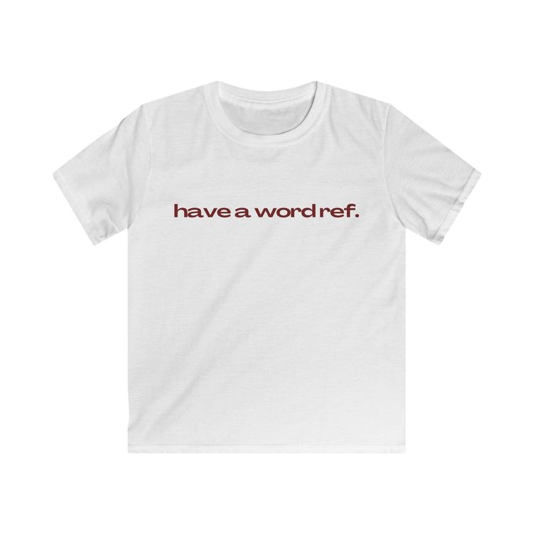 'Have A Word Ref' Baby Tee
