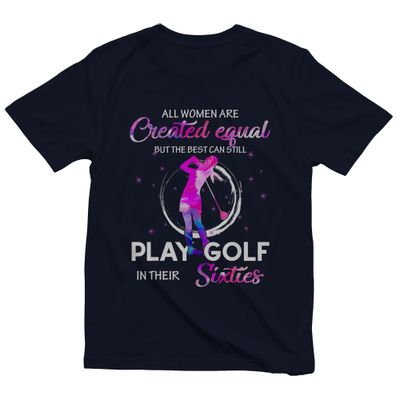 All Women Are Created to Golf t-shirt 4