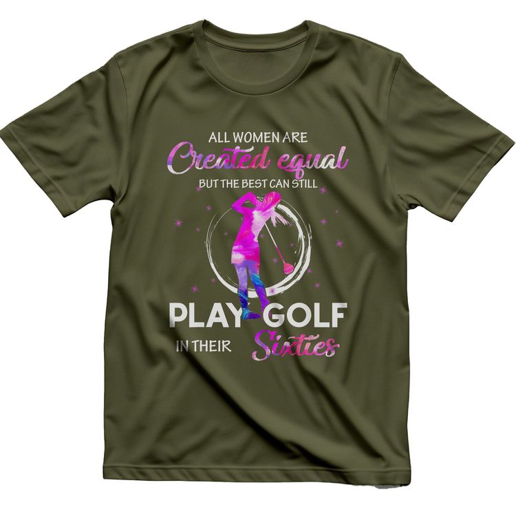 All Women Are Created to Golf t-shirt 7