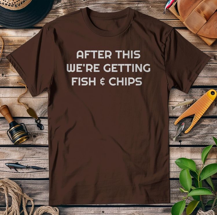 After This Fish Chips TShirt 17